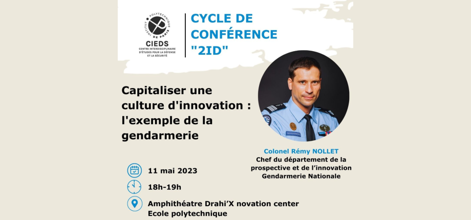 CIEDS Conference "Capitalizing on a culture of innovation: the example of the Gendarmerie"