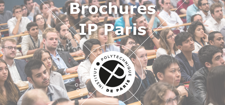 Brochures de l'Institut Polytechnique de Paris